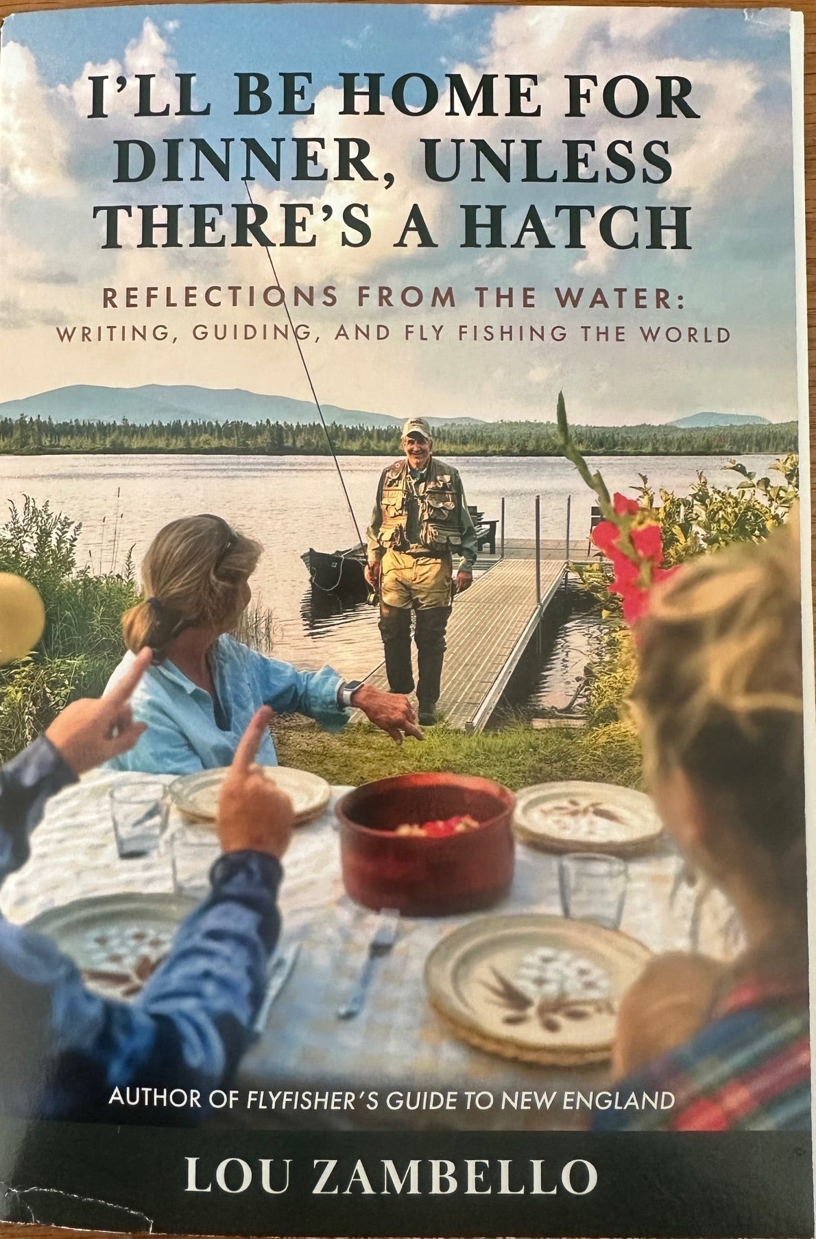 I'll Be Home For Dinner, If There's A Hatch, bekannt geworden durch Lou Zambello